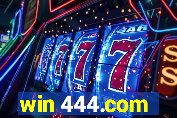 win 444.com